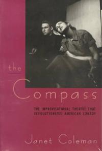 compass-improvisational-theatre-that-revolutionized-american-comedy-janet-coleman-paperback-cover-art